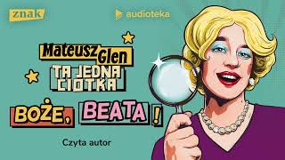 quotBoże Beataquot Mateusz Glen  audiobook [upl. by Alius776]