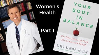 Your Body in Balance  Part 1  Dr Neal Barnard [upl. by Gewirtz244]