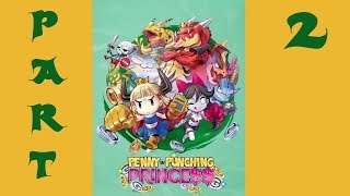 PennyPunching Princess part 2 no commentary [upl. by Rodi205]