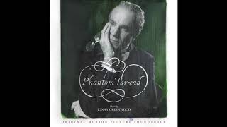 Phantom Thread  House of Woodcock Official Audio [upl. by Aissatsana]