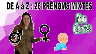 A à Z  26 BEAUX PRÉNOMS MIXTES RARES [upl. by Oruam]