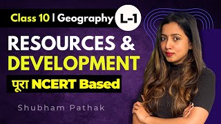 Resources and Development  Rationalized NCERT  CBSE Class 10 Geography Shubham Pathak class10sst [upl. by Niras]