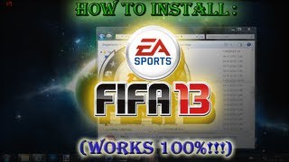 How To Install FIFA 13 Works 100 HD [upl. by Refinaj424]