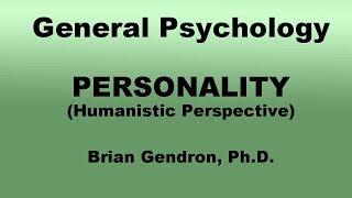 Humanistic Perspective in Personality [upl. by Maxia213]