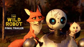 The Wild Robot  Final Trailer [upl. by Arim611]