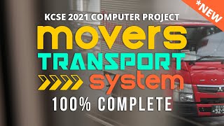 KCSE 2021 Movers Transport System HD [upl. by Notrab]