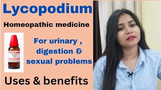 Lycopodium Homeopathic medicine uses amp benefits  Digestion urinary amp sexual problems medicine [upl. by Shushan]