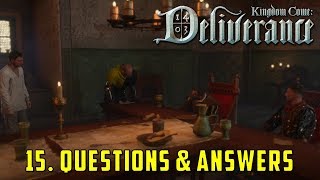 Chapter 15 Questions and Answers Kingdom Come Deliverance [upl. by Acinnod826]