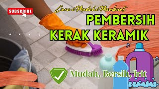 Cara Membuat Pembersih Kerak Keramik Kamar Mandi  Tutorial Membuat Pembersih Keramik [upl. by Meesaw336]