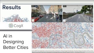 CogX  AI in Designing Better Cities  CogX [upl. by Ocsinarf]