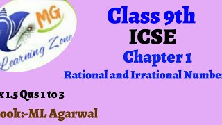 Class 9th ICSE Math Ch 1 Rational and Irrational Numbers Ex 15 Qus 1 to 3 [upl. by Carine]