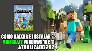 ✅2024 COMO BAIXAR E INSTALAR O MINECRAFT WINDOWS 10 ATUALIZADO [upl. by Ohcamac]