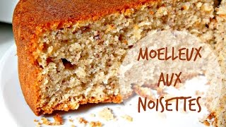 Moelleux aux Noisettes  Ellie Pâtisserie [upl. by Aay]