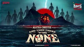 Sunday Suspense  And Then There Were None  Agatha Christie  Mirchi Bangla [upl. by Rehpitsirhc]