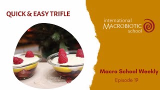 Macrobiotic Cooking Quick Vegan Trifle [upl. by Almap]