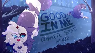 🔷【GOOD IN ME COMPLETE 72 HOUR MOSSKIT AU MAP】🔷 [upl. by Flinn]