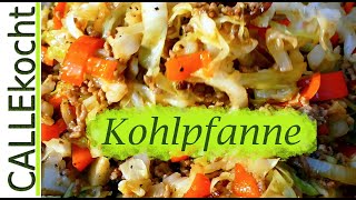 Herzhafte Kohlpfanne mit Hackfleisch selber machen Rezept [upl. by Giralda]