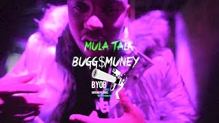 Buggs Muney  Mula Talk LMI Official HDR Video Dir x Byob1943 [upl. by Sremmus]