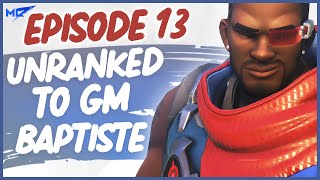 mL7  MASTER SR  BAPTISTE  EDUCATIONAL UNRANKED TO GM HOW TO PLAY SUPPORT  EPISODE 13 [upl. by Garratt]