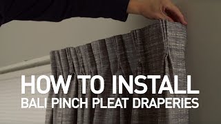 How to Install Bali® Pinch Pleat Draperies  Outside Mount [upl. by Anitteb759]