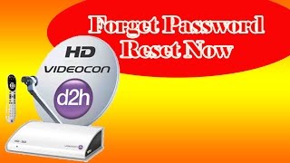 How to reset Videocon d2h password  Forget password reset now [upl. by Trust61]