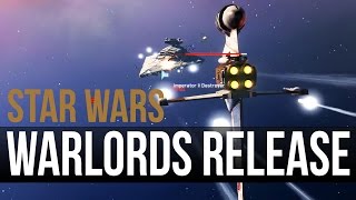 Star Wars Warlords  New Release Star Destroyers Incoming [upl. by Izawa]