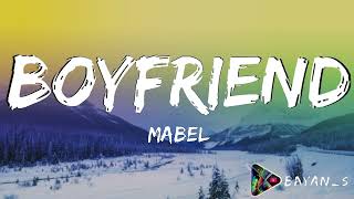 Mabel  Boyfriend BAYANS [upl. by Maxama]