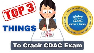 Top 3 Things To Crack CDAC exam  cdac exam preparation  ccat exam preparation cdac exam ccat [upl. by Aznerol820]