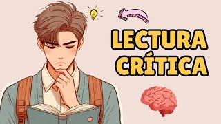 LECTURA CRÍTICA  5 estrategias para leer efectivamente [upl. by Ablasor307]