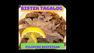 BISTEK TAGALOG  FILIPINO BEEFSTEAK  BEEFSTEAK RECIPE  COOKING MRS LIM  HOW TO COOK BEEFSTEAK [upl. by Ainig]