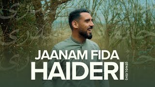 Janaam Fida Haideri  English  Ali Fadhil [upl. by Shiekh]