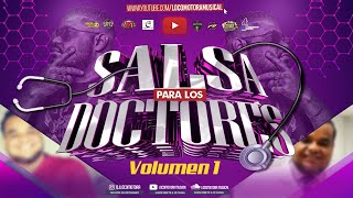 LOCOMOTORA MUSICAL SALSA PARA DOCTORES VOL 1 F111120 [upl. by Notneiuq]