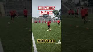 BALL MASTERY ACTIVATION ⚽ mistercacace ballmastery activation [upl. by Ginsberg]