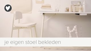 stoel bekleden  vtwonen  diy [upl. by Thar599]