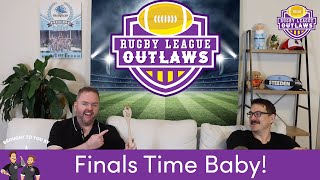 Its Finals Time  Rugby League Outlaws  NRL 2024 [upl. by Midis8]