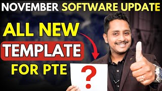 November Software Update  All New Template of PTE  Skills PTE Academic [upl. by Goulette469]