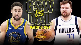 Golden State Warriors vs Dallas Mavericks Full Game Highlights  March 13 2024  FreeDawkins [upl. by Sialac]