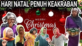 HARI NATAL MAK ESTER  COMBUR OFFICIAL  Episode28 [upl. by Oiceladni]