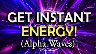 Get Instant Energy Boost  Power Nap Music with BInaural Beats Alpha Waves [upl. by Attemaj]