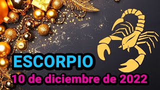 𝐏𝐑𝐄𝐏𝐀𝐑𝐀𝐓𝐄🖐𝐕𝐈𝐄𝐍𝐄 𝐀𝐋𝐆𝐎 𝐌𝐀𝐑𝐀𝐕𝐈𝐋𝐋𝐎𝐒𝐎🎉🎇Escorpio♏ 10 de Diciembre de 2022 Horóscopo de hoyTarot [upl. by Eramat]