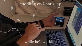 Stray Kids ASMR Cuddling On Chans Lap While He’s Working💻🐺 [upl. by Subocaj22]