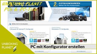 GamingPC mit Konfigurator erstellen  Unboxing Planet [upl. by Noiz]