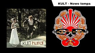 KULT  Nowe tempa OFFICIAL AUDIO [upl. by Gurango]