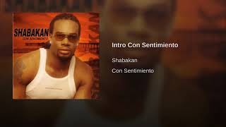 shabakan  Intro Con sentimiento [upl. by Bryanty]