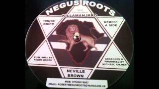 Neville Brown quot Killamanjaro  Dub quot [upl. by Idnam401]