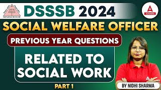 DSSSB Welfare Officer Classes 2024  DSSSB Welfare Officer Work Previous Year Question Paper 1 [upl. by Dyson850]