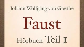 Johann Wolfgang von Goethe FAUST I  Teil 14  Hörbuch [upl. by Silber561]