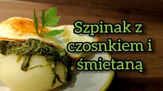 Szpinak z czosnkiem i śmietaną  Jak u Babci 🌱🧄 [upl. by Ayanaj]