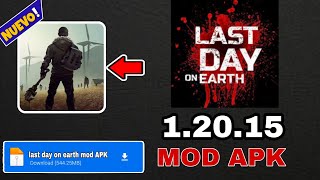 Last Day on Earth Survival Mod Apk 12015 Dinero infinito con Todo desbloqueado 🔥 [upl. by Geanine]