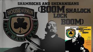 02  House of Pain  Shamrocks And Shenanigans Butch Vig Mix [upl. by Rosenthal225]